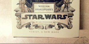 Star Wars via Shakespeare