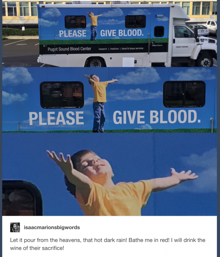 BLOOD. BLOOD. GALLONS OF THE BLOOD.