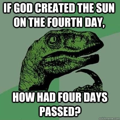 Philosoraptor on the creation of the Sun.