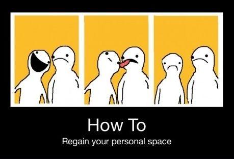 Regain your personal space