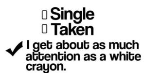 Single or Taken?