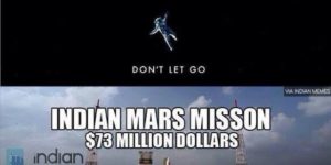 It’s blows my mind how a space mission is cheaper than a movie