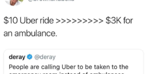 %2410+Uber+ride+%26gt%3B+%243K+for+an+ambulance