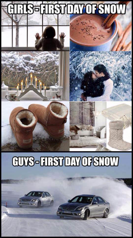 First day of snow. Guys vs. Girls.