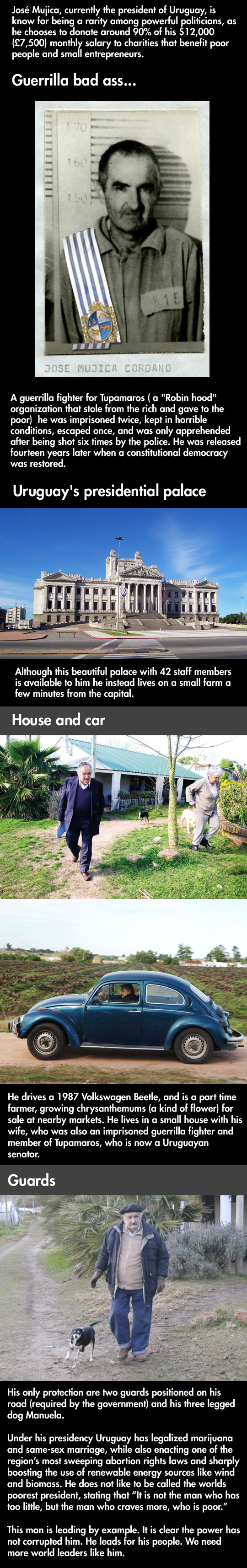 Jose Mujica - The President of Uruguay.