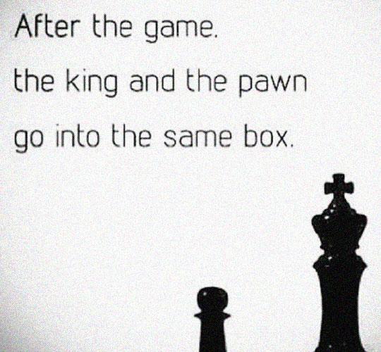 The king layeth with the pawn.