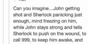 If John Watson is ever hurt…