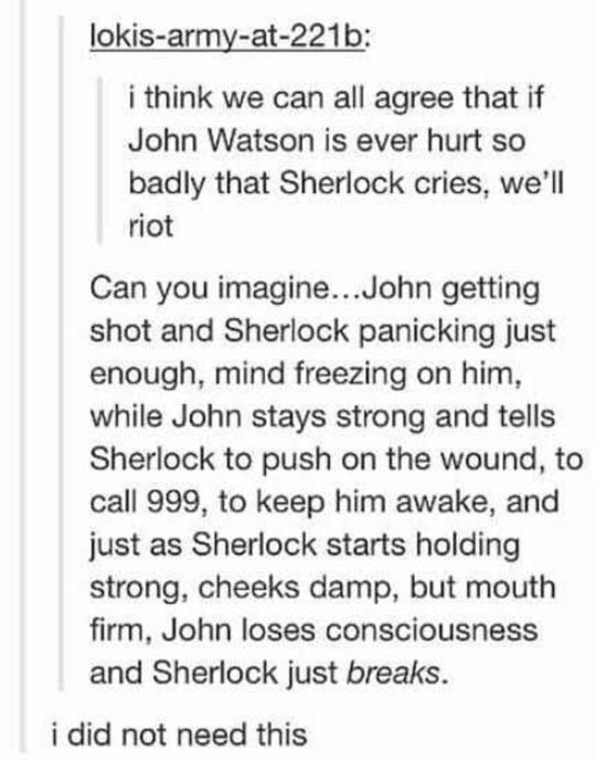 If John Watson is ever hurt...