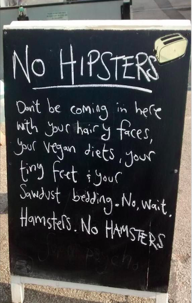 NO HIPSTERS