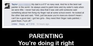Parenting. You’re doing it right.