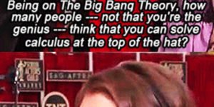 Being on The Big Bang Theory…