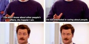 Ron Swanson gets me