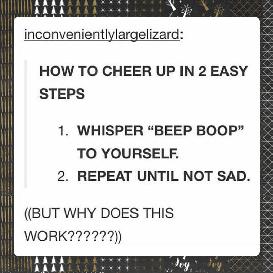 How to cheer up in two easy steps