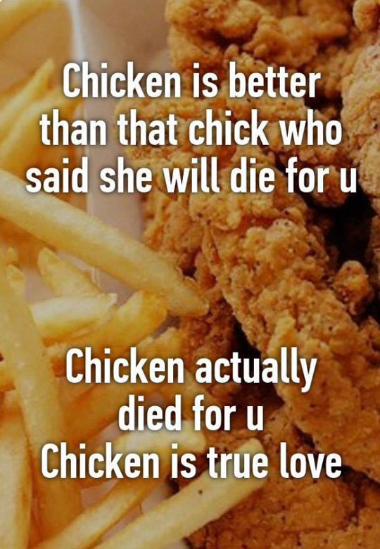 Chicken Is Love, Chicken Is Life