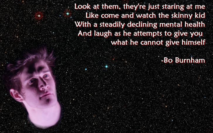 Bo Burnham being sad and deep gets me everytime