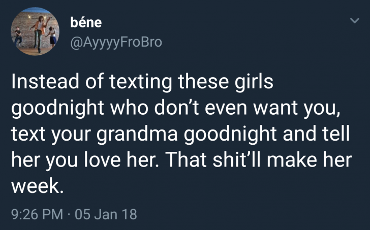 Call your grandma.