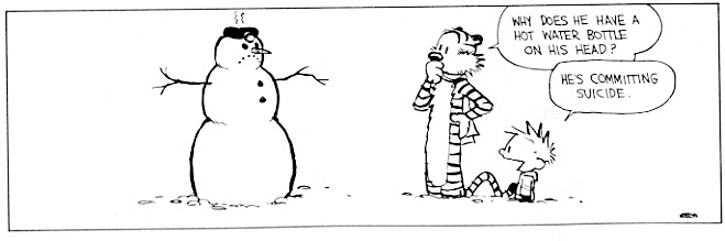 Calvin always was a little disturbed.