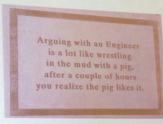 Am Engineer. Can Confirm.