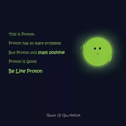 Everyone be like proton