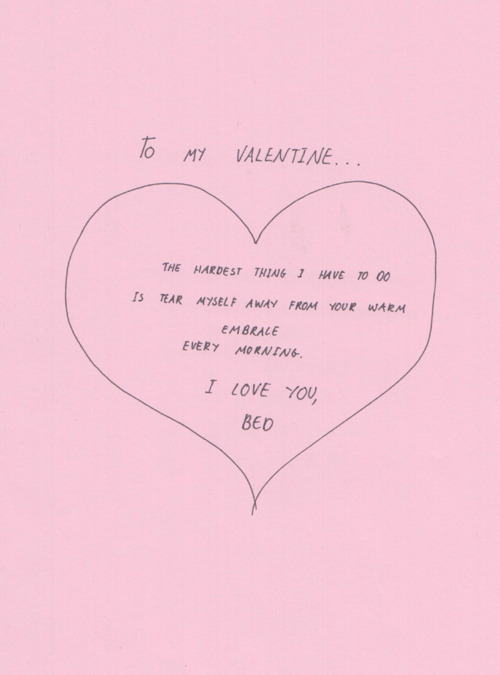 To my valentine.
