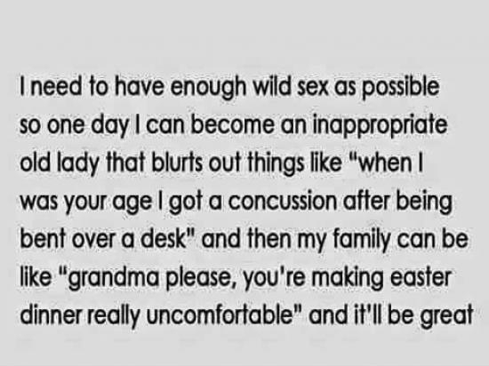 I need to have as much wild sex as possible...
