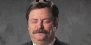 Making Ron Swanson giggle.