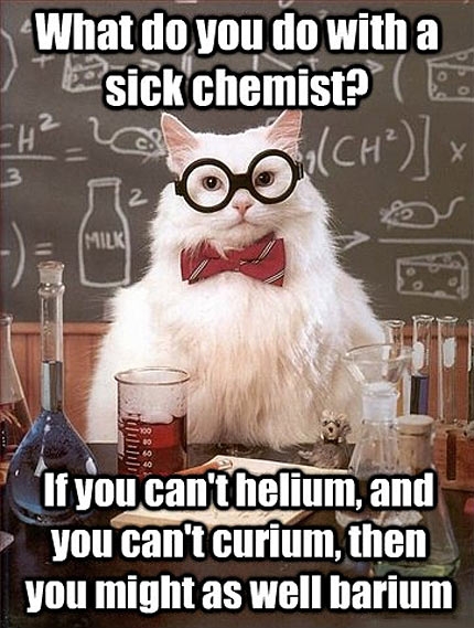 What to do with a sick chemist?