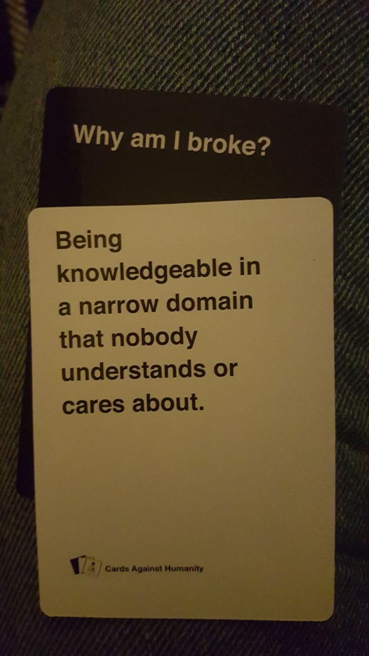 When cards against humanity get a bit too real.