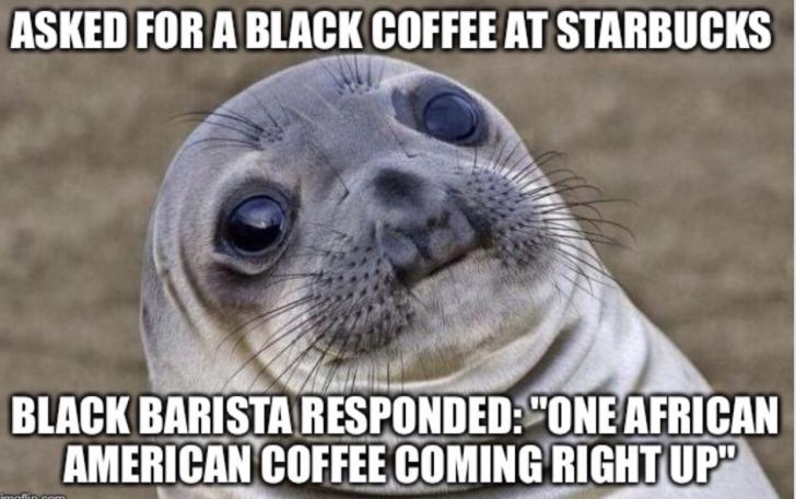 One venti coffee, hold the White Guilt please