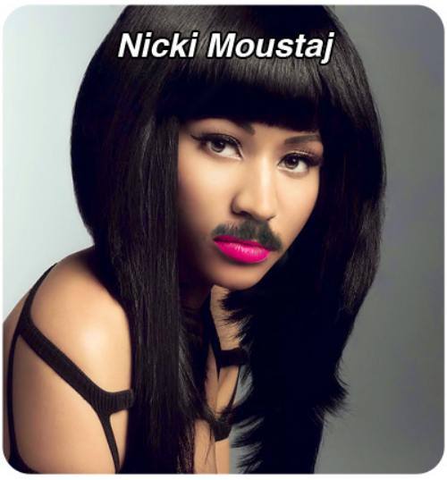 Nicki Moustaj.