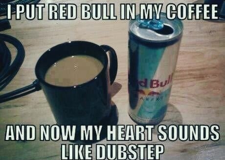 My heart sounds like Dubstep...