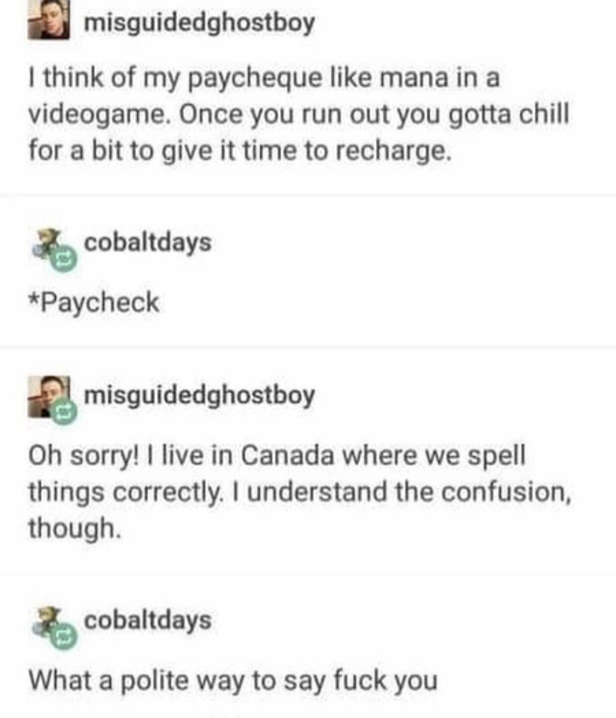 Oops, I'm Canadian...