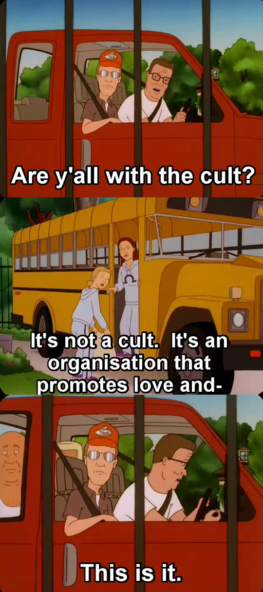 Are y'all with the cult?