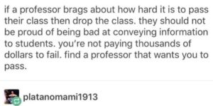 You are paying to learn.