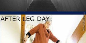 Leg day struggles