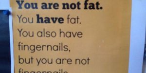 You are not fat.