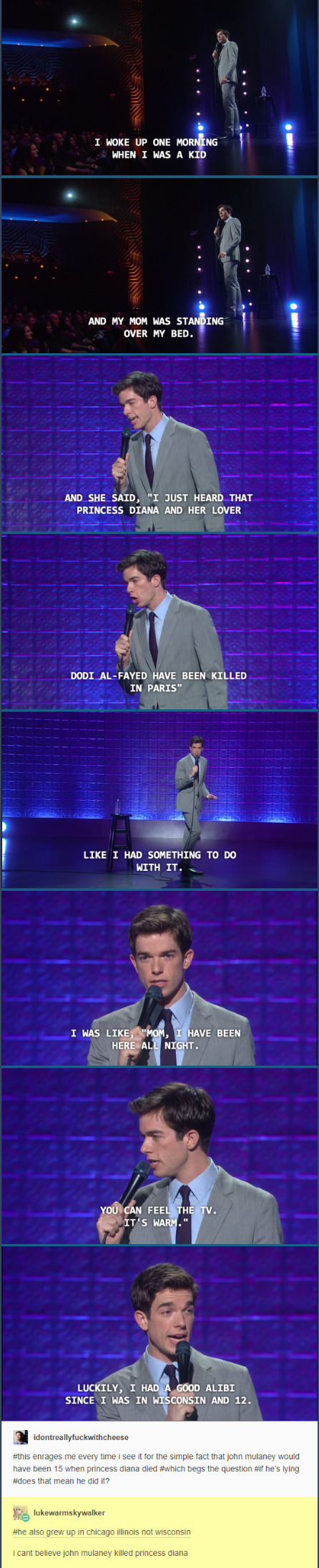 John Mulaney may have done it, actually.