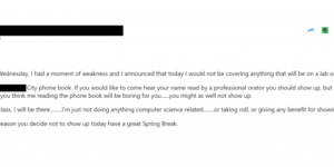 Professor wasn’t allowed to cancel class before spring break. He sent this email to everyone in the class this morning.