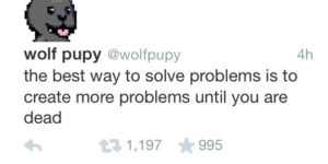 The best way to solve problems…
