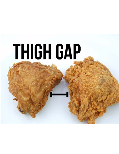Dat thigh gap.