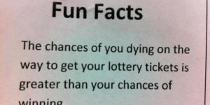 Fun fact about the lottery.