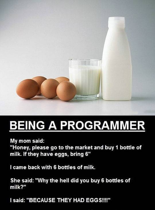 Being a programmer.