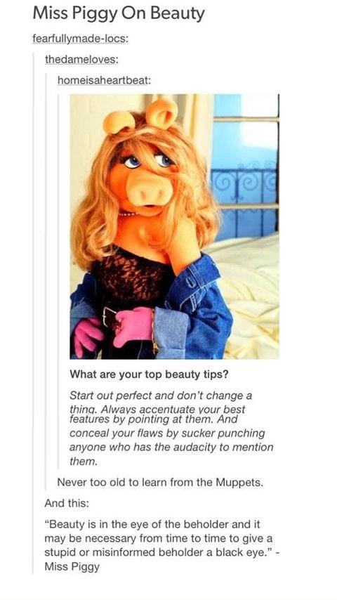 Life lessons from Miss Piggy