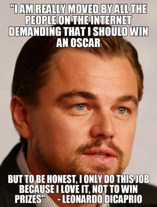 Leonardo DiCaprio on winning an Oscar.