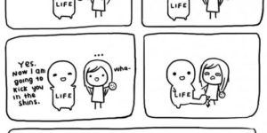 Life.