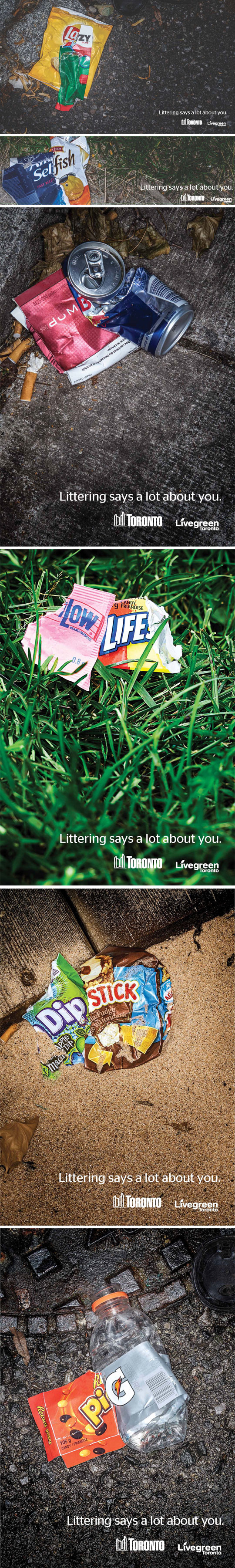 Littering says a lot about you.