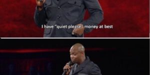 One of the gems from Dave Chappelle’s Netflix special.