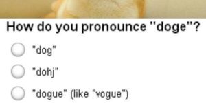 How do you pronounce "doge"?