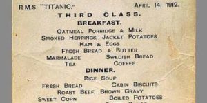 A taste of the Titanic, circa April 14, 1912.
