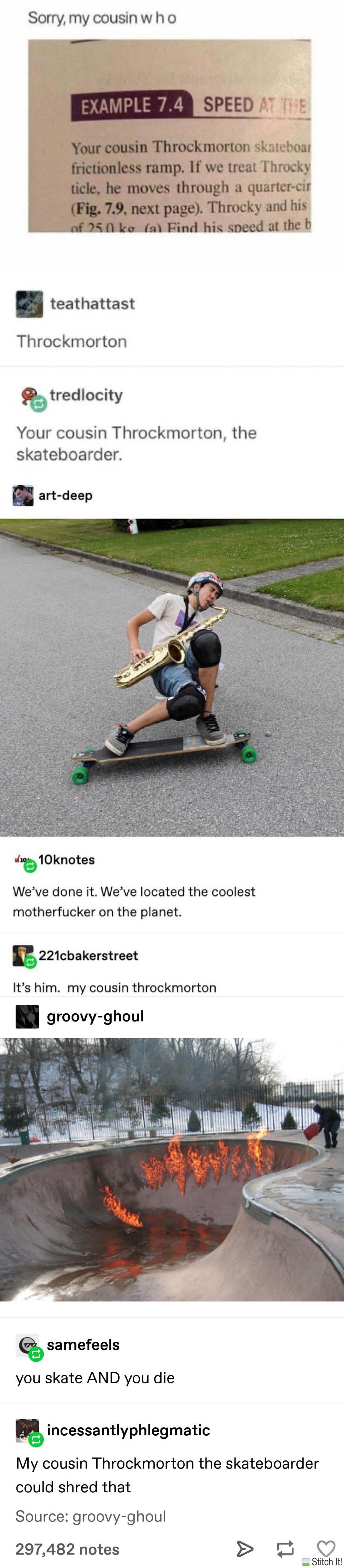 Throckmorton, the Skateboarder